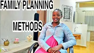 Family Planning Methods Overview
