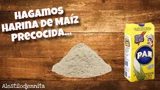 Como Hacer Harina De Maiz Precocida Harina PAN