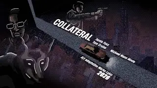 Collateral - Animated