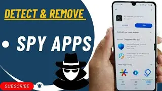 How to Detect Spy Apps and Remove on your Phone