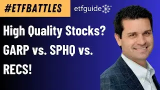 Битвы ETF: акции высшего качества по справедливой цене? GARP против SPHQ и RECS!