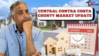 November 2025 Central Contra Costa County Real Estate Market Update | Best Realtor in Concord CA