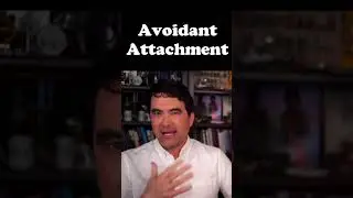 Avoidant Attachment