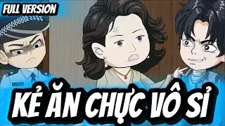 Full Version | Kẻ Ăn Chực Vô Sỉ | BốiBối VietSub