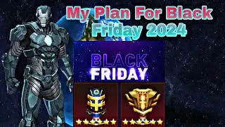 My Plan For Black Friday 2024 - Marvel Future Fight