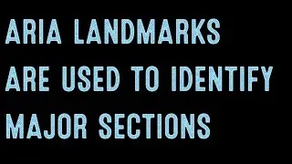 Coding for Beginners: Web Accessibility #14&mdash; Using Aria Landmarks