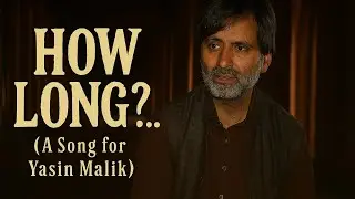 Della Miles - How Long (A Song For Kashmir and Yasin Malik) 