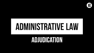 Adjudication