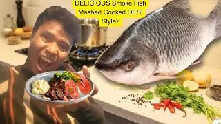 DELICIOUS Smoke Fish Mashed Cooked DESI Style?
