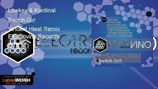 Lowkey & Kardinal - Switch Girl (Vincent Hiest Remix)