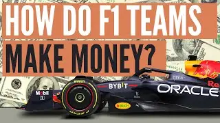How Do F1 Teams Make Their Money?