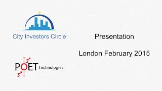 City Investors Circle &ndash; POET Technologies &ndash; Лондон, февраль 2015 г.