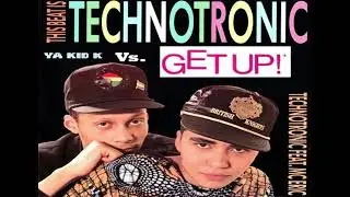 Technotronic - Get Up Vs This Beat Is Technotronic (1990)
