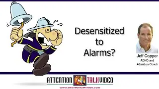 ADHD: Reality of Alarms and Reminders