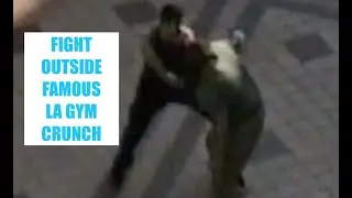 Fight Outside Crunch In Los Angeles |  Alejo Mo-Sun