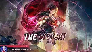 Nightcore - THE WEIGHT - (Lyrics)