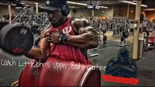 Coach LittleJohn's Upper body routine & Motivation