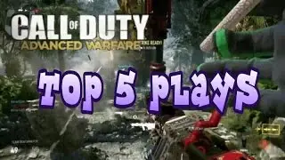 Call of Duty: AW Top 5 plays