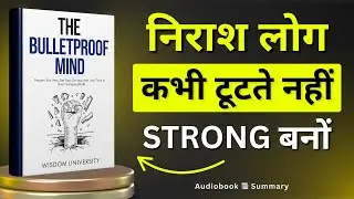 Mindset Upgrade: मुश्किलों में भी जीतने का तरीका | Book Summary in Hindi | Pedia Script