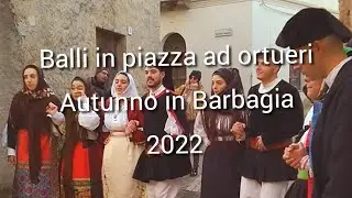 Balli in piazza ad ortueri #autunnoinbarbagia #2022 #sardegna #mandrolisai #barbagia