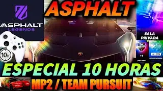 🔴ASPHALT - ¡ESPECIAL 10 HORAS⏰️ EN EL ASFALTO!🚘🛣😎🔥 🎮🥭[2K 60FPS]|PVP/SALAS PRIVADAS|23/Enero/2026🏁🔴