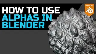 How to Use Alphas in blender