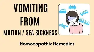 7.Vomiting from Motion / Sea Sickness &ndash; Homeopathic Remedies | The Dynamic Dose