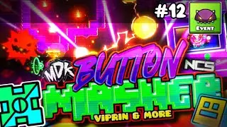 &ldquo;Button Masher&rdquo; by ViPriN // Event Level #12 // Ultra High Quality #geometrydash #eventlevel 