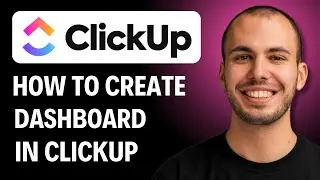 How To Create Clickup Chart Dashboard  [2026 GUIDE]