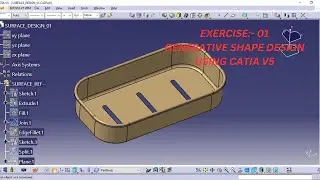 #EX:- 01 GENERATIVE SHAPE DESIGN USING CATIA