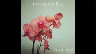 Mixmaster Doc - Completely Pure featuring Bernie Kenerson (Driven AM Recordings)
