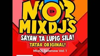 SAYAW TA LUPIG SILA (james spider kaka)MOR MixDj Jansnow Vol 1