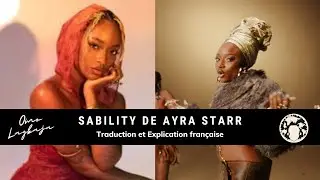 Ayra Starr Sability - Traduction Française 🇫🇷
