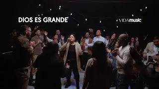Dios es Grande - Vida music (Video Oficial)