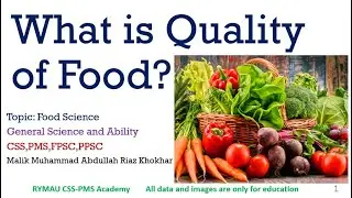 L#3 - What is Food Quality? How to check food quality? - Food Science - General Science and Ability