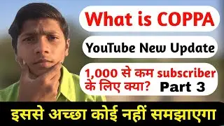 Terminite will be all children's YouTube channel | YouTube New COPPA Policy Update | Part 3