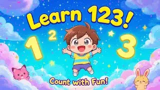 Numbers 1 to 10 | learn numbers from 1 to10 | 123 | count with fun | kids education | learn with fun