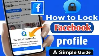 How to Lock Facebook Profile in 2025 / Facebook Profile Lock Kaise Kare? Full Privacy Guide