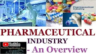 Pharmaceutical Industry Overview | Status | Global and in India | Strength of Indian Pharmaceuticals