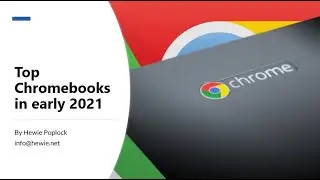 Chromebook Models for Early 2021
