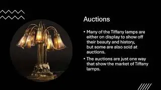 The economic world of the Tiffany lamp