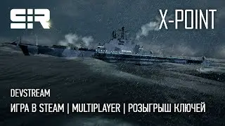 X-POINT: DevStream &mdash; Игра в Steam | Multiplayer | Розыгрыш ключей!