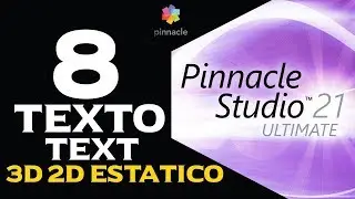 [08] Pinnacle Studio Ultimate 22 -  Ingresar Texto - How add Text - Plantillas - Templates