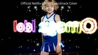 Official Netflix Cuties Soundtrack Cover (Bum Bum by Yemi Alade)