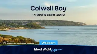 🔴 Colwell Bay Camera (Senic) | Totland, Hurst Castle & Hurst Point Lighthouse | Isle of Wight Webcam