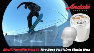 Andal&eacute; Bearings Skull Wax Is The Best