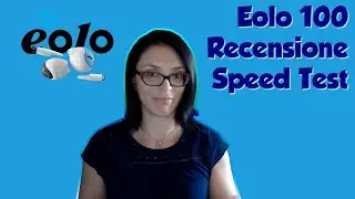 A un mese da EOLO 100 - Recensione e Speed Test