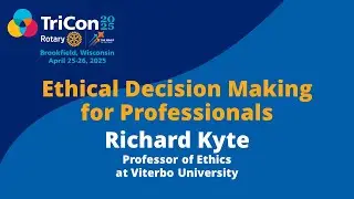 TriCon 2025 Workshop:  Ethical Decision Making for Professionals