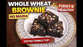 Best whole wheat brownie recipe | crinkle top egg brownie without maida | soft & fudgy