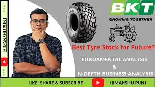 Balkrishna Industries | Fundamental Analysis & In Depth Business Analysis | A tyre stock for future?